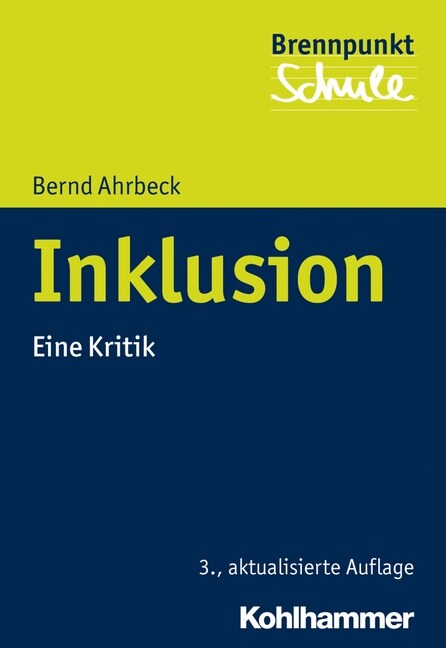 Inklusion: Eine Kritik (Paperback, 3, 3., Aktualisier)