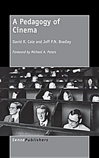 A Pedagogy of Cinema (Hardcover)