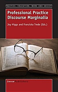 Professional Practice Discourse Marginalia (Hardcover)