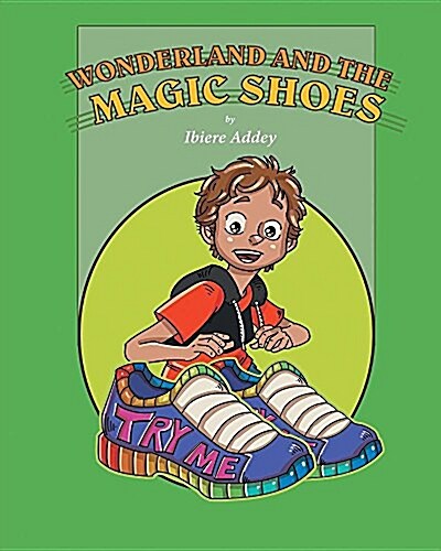 Wonderland and the Magic Shoes (Paperback, Revised)