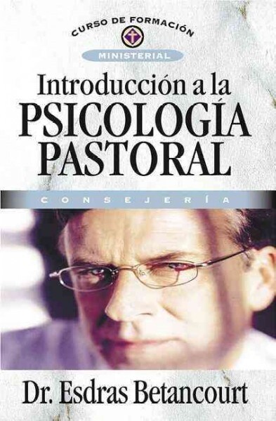Introducci? a la Psicolog? Pastoral: Consejer? (Paperback)
