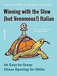 Winning with the Slow (but Venomous!) Italian (Paperback)