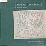 [수입] Taverner & Tudor Music I - The Western Wind (Digipack)