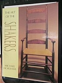 The Art of the Shakers (Hardcover, 1st)