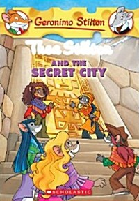 [중고] Thea Stilton and the Secret City (Thea Stilton #4): A Geronimo Stilton Adventurevolume 4 (Paperback)