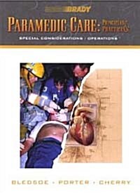 Paramedic Care : Principles and Practice (Hardcover, 4 Rev ed)