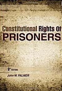 Constitutional Rights of Prisoners (Paperback, 9)