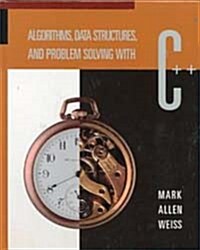 Algorithms, Data Structures, and Problem Solving With C++ (Hardcover)