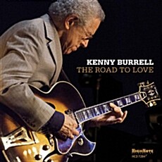 [수입] Kenny Burrell - The Road To Love