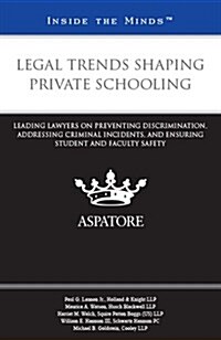 Legal Trends Shaping Private Schooling (Paperback)