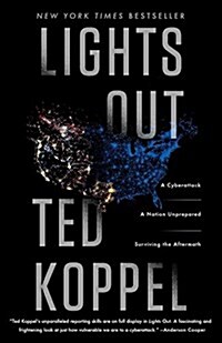 [중고] Lights Out: A Cyberattack: A Nation Unprepared: Surviving the Aftermath (Paperback)
