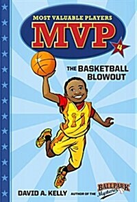 MVP #4: The Basketball Blowout (Paperback)