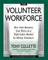 The Volunteer Workforce (Paperback)