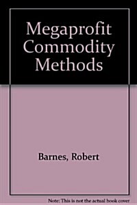 Megaprofit Commodity Methods (Hardcover)