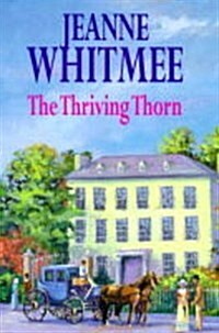 The Thriving Thorn (Hardcover, Unabridged)