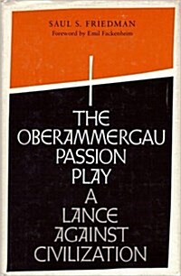 The Oberammergau Passion Play (Hardcover)