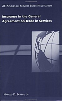 Insurance in the General Agreement on Trade in Services (Paperback)