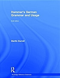 Hammers German Grammar and Usage (Hardcover, 6 New edition)