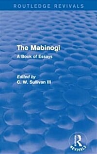 The Mabinogi (Routledge Revivals) : A Book of Essays (Paperback)