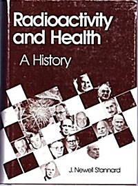 Radioactivity and Health (Hardcover)