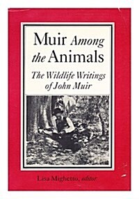 Muir Among the Animals (Hardcover)
