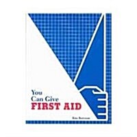 You Can Give First Aid (Paperback)