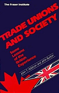 Trade Unions and Society (Paperback)