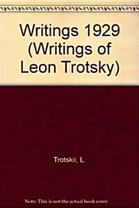 Writings of Leon Trotsky, 1929 (Hardcover)