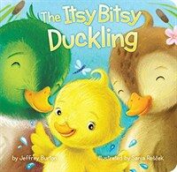 The Itsy Bitsy Duckling (Board Books)
