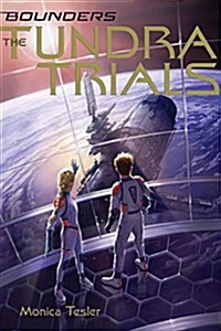 The Tundra Trials: Volume 2 (Hardcover)