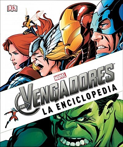 Marvel Los Avengers La Enciclopedia (Hardcover)