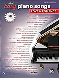 Alfreds Easy Piano Songs -- Love & Romance: 50 Classics (Paperback)