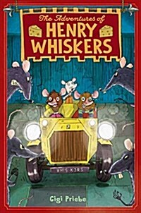 The Adventures of Henry Whiskers, 1 (Hardcover)