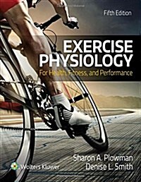 Exercise Physiology for Health Fitness and Performance (Hardcover, 5)