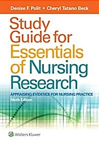 Study Guide for Essentials of Nursing Research (Paperback)