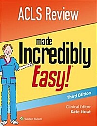 Acls Review Made Incredibly Easy (Paperback)