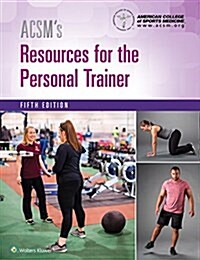 Acsms Resources for the Personal Trainer (Hardcover)