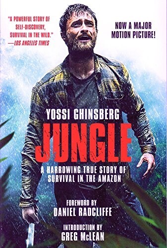Jungle (Movie Tie-In Edition): A Harrowing True Story of Survival in the Amazon (Paperback)
