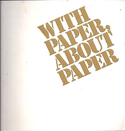 With Paper About Paper (Paperback)