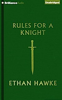 Rules for a Knight (Audio CD, Unabridged)