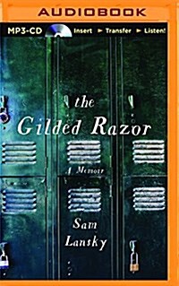 The Gilded Razor: A Memoir (MP3 CD)