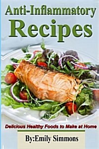 Anti-inflammatory Recipes (Paperback)