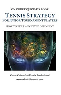 Tennis Strategy for Junior Tournament Players (Paperback)