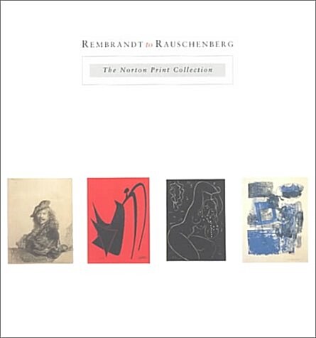 Rembrandt to Rauschenberg (Paperback)