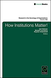 How Institutions Matter! (Hardcover)
