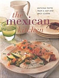 The Mexican Kitchen (Paperback)