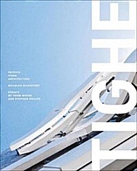 Patrick Tighe Architecture: Building Dichotomy (Hardcover)