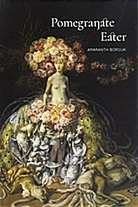 Pomegranate Eater (Paperback)