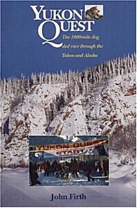 Yukon Quest (Paperback, Subsequent)