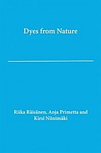 Dyes from Nature (Hardcover)